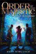 Order of the Majestic 02 Lost Kingdom