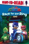 Race for the Ring: Ready-To-Read Level 1