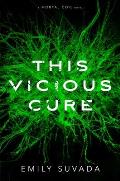 This Vicious Cure (Mortal Coil #3)