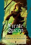 Pirate Queen The Legend of Grace OMalley