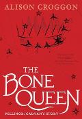 Bone Queen Pellinor Cadvans Story