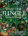 Into the Jungle Stories for Mowgli