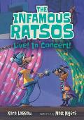 The Infamous Ratsos Live! in Concert!
