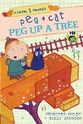 Peg + Cat: Peg Up a Tree: A Level 1 Reader