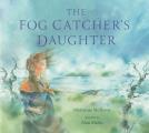 Fog Catchers Daughter