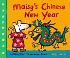 Maisy's Chinese New Year: A Maisy First Experiences Book