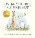 Will You Be My Friend