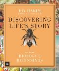 Discovering Lifes Story Biologys Beginnings