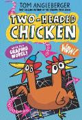 Two Headed Chicken 01