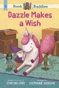 Book Buddies: Dazzle Makes a Wish