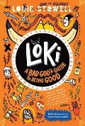 Loki A Bad Gods Guide to Being Good