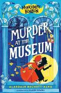 Montgomery Bonbon 01 Murder at the Museum