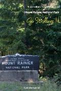 Go Strollers !!: Viaje Familiar Al Parque Nacional 01 - Mount Rainier National Park