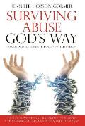 Surviving Abuse God's Way: 30-Day Devotional Breaking Through the Stumbling Blocks & Residue of Abuse