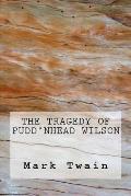 The Tragedy of Pudd'nhead Wilson