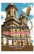 Los Comuneros: Cronolog?a de la Primera Revoluci?n Sociopol?tica En Colombia