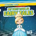 My First Look at Fairy Tales