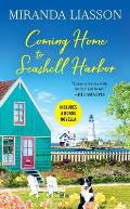 Coming Home to Seashell Harbor Includes a Bonus Novella