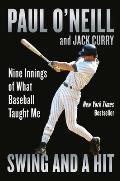 Swing & a Hit Nine Innings of What Baseball Taught Me