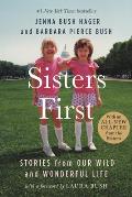 Sisters First Stories from Our Wild & Wonderful Life