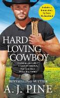 Hard Loving Cowboy Includes a Bonus Novella
