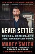 Never Settle Sports Family & the American Soul