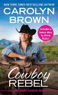 Cowboy Rebel Includes a Bonus Short Story