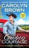 Cowboy Courage Includes a bonus novella