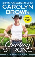 Cowboy Strong Includes a Bonus Novella