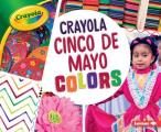 Crayola R Cinco de Mayo Colors