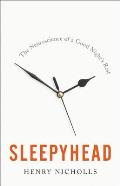 Sleepyhead The Neuroscience of a Good Nights Rest