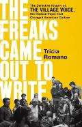 The Freaks Came Out to Write - Signed Edition