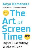 The Art of Screen Time: Digital Parenting Without Fear