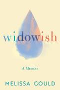 Widowish: A Memoir