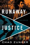 Runaway Justice