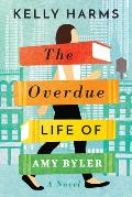 Overdue Life of Amy Byler