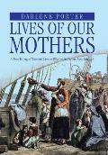 Lives of Our Mothers