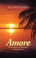 Amore: the Indication of Civilization in 22Nd Century