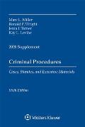 Criminal Procedures, Cases, Statutes, and Executive Materials, Sixth Edition: 2020 Supplement