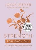 Strength for Each Day: 365 Devotions to Make Every Day a Great Day