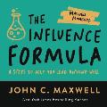 The Influence Formula: 4 Steps to Help You Lead Anyone Well
