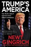 Trumps America The Truth about Our Nations Great Comeback