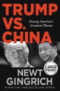 Trump vs. China: Facing America's Greatest Threat