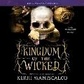 Kingdom of the Wicked Lib/E