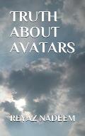 Truth about Avatars