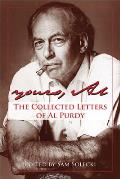 Yours, Al: The Collected Letters of Al Purdy