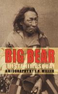Big Bear: Mistahimusqua
