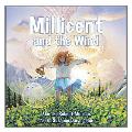 Millicent & The Wind Mini Edition