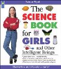 Science Book for Girls & Other Intelligent Beings