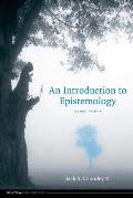 Introduction To Epistemology 2nd Edition
